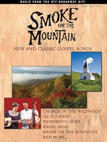 Smoke on the Mountain - New and Classic Gospel Songs