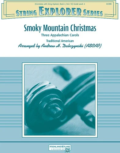 Smoky Mountain Christmas: Three Appalachian Carols