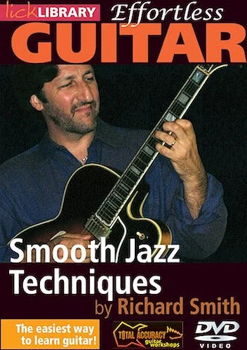 Smooth Jazz Techniques - Effortless Guitar Series