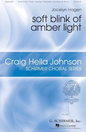 soft blink of amber light - Craig Hella Johnson Choral Series