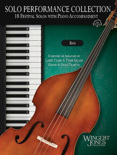 Solo Performance Collection - 18 Festival Solos with Piano Accompaniment