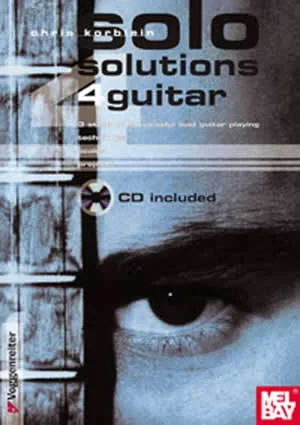 Solo Solutions 4 Guitar<br>3 Steps to Successful Lead Guitar Playing