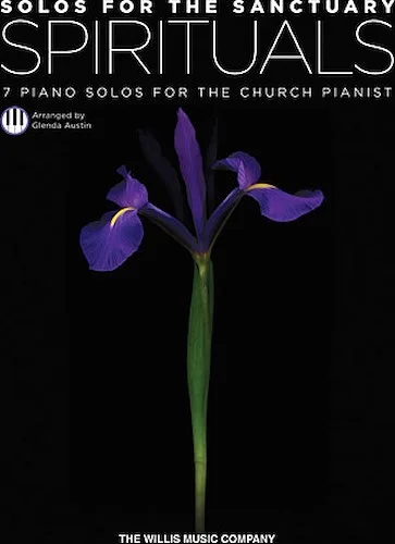 Solos for the Sanctuary - Spirituals - 7 Piano Solos for the Church Pianist