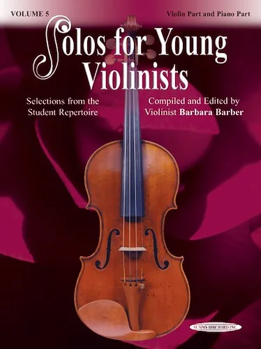 Solos for Young Violinists Violin Part and Piano Acc., Volume 5: Selections from the Student Repertoire
