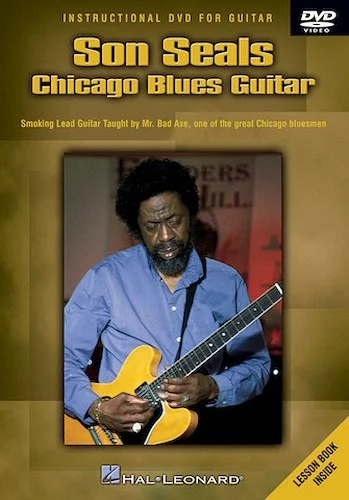 Son Seals - Chicago Blues Guitar