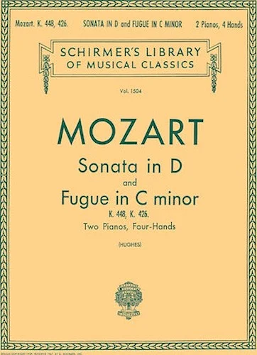 Sonata in D (K.448); Fugue in C Minor (K.426)