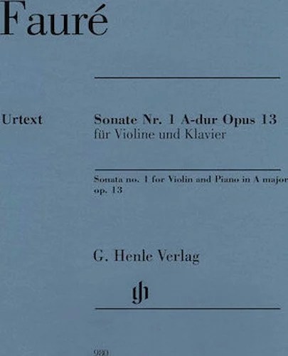 Sonata No. 1 in A Major, Op. 13 for Violin and Piano - With Marked and Unmarked String Parts