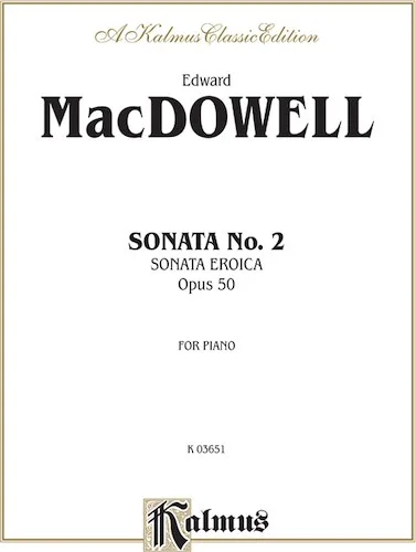 Sonata No. 2, Opus 50 (Sonata Eroica)