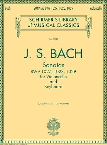 Sonatas for Cello and Keyboard
BWV 1027, 1028, 1029