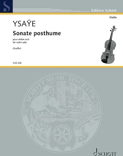 Sonate Posthume, Op. 27bix - for Violin Solo