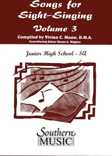 Songs for Sight Singing - Volume 3 - Junior High School Edition