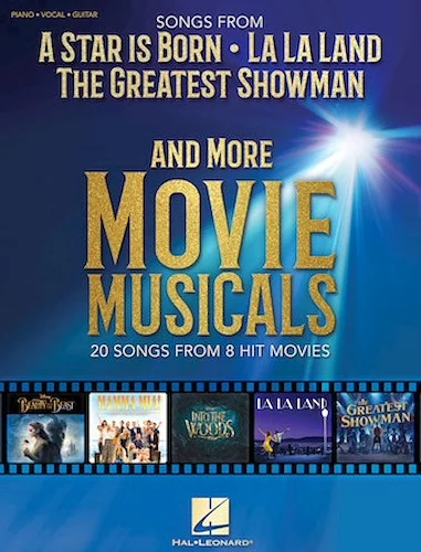 Songs from A Star Is Born, La La Land, The Greatest Showman, and More Movie Musicals