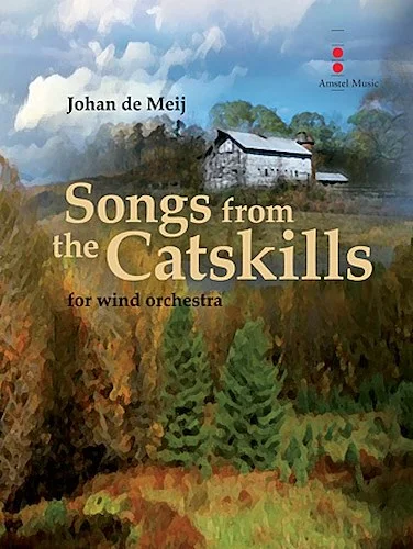 Songs from the Catskills - for Wind Orchestra