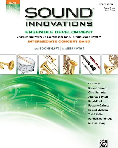 Sound Innovations for Concert Band: Ensemble Development for Intermediate Concert Band: Chorales and Warm-up Exercises for Tone, Technique and Rhythm