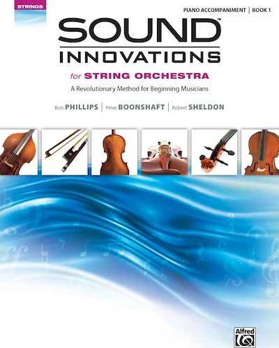 Sound Innovations for String Orchestra, Book 1: A Revolutionary Method for Beginning Musicians