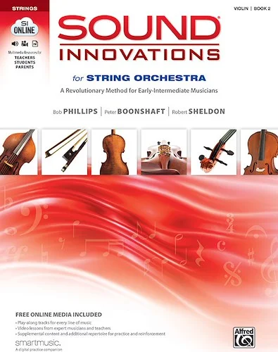 Sound Innovations for String Orchestra, Book 2: A Revolutionary Method for Early-Intermediate Musicians