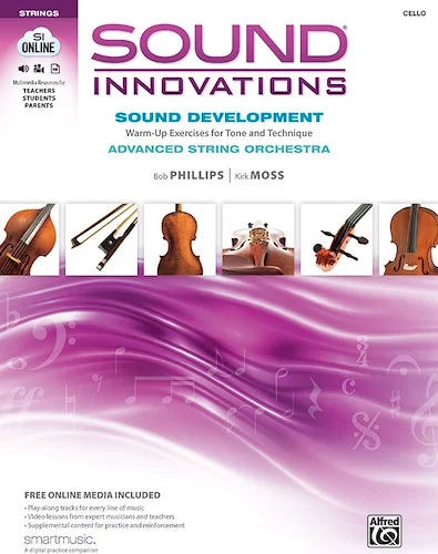 Sound Innovations for String Orchestra: Sound Development (Advanced): Warm-up Exercises for Tone and Technique for Advanced String Orchestra