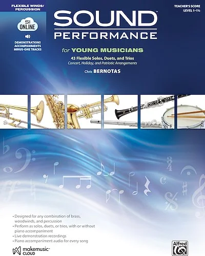 Sound Performance for Young Musicians<br>43 Flexible Solos, Duets, and Trios for Winds & Percussion