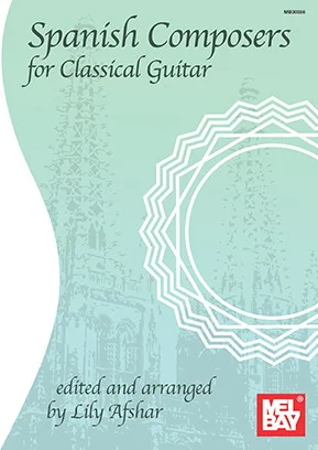 Spanish Composers for Classical Guitar