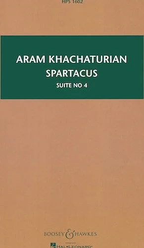 Spartacus - Suite No. 4 - Hawkes Pocket Score 1602