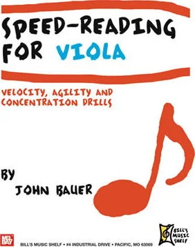 Speed-Reading for Viola<br>Velocity, Agility and Concentration Drills