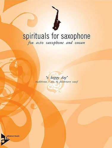 Spirituals for Saxophone: O Happy Day