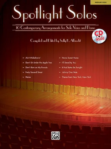 Spotlight Solos: 10 Contemporary Arrangements for Solo Voice and Piano