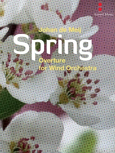 Spring - Overture for Wind Orchestra