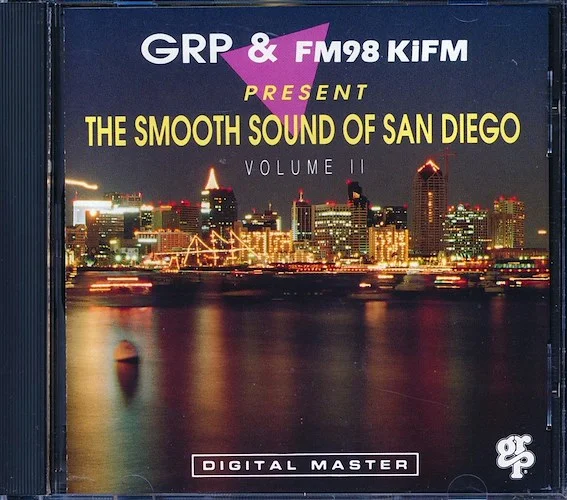 Spyro Gyra, Lee Ritenour, BB King, The Rippingtons, Etc. - GRP & FM98 KIFM Present The Smooth Sound Of San Diego Volume 11 (promo)