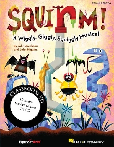 Squirm! - A Wiggly, Giggly, Squiggly Musical