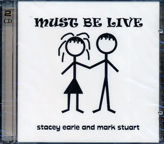 Stacey Earle, Mark Stuart - Must Be Live (36 tracks) (2xCD)