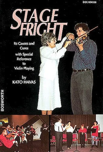 Stage Fright - Its Causes and Cures with Special Reference to Violin Playing