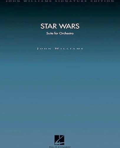 Star Wars - (Suite for Orchestra)