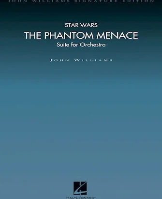 Star Wars: The Phantom Menace - (Suite for Orchestra)