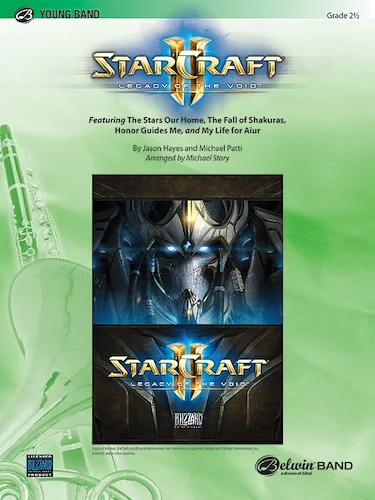 Starcraft II: Legacy of the Void: Featuring: The Stars Our Home / The Fall of Sakuras / Honor Guides Me / My Life for Aiur