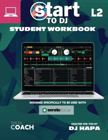 Start to DJ Workbook Level 2 - Green edition - for laptops/desktops