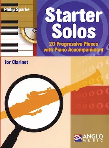 Starter Solos for Clarinet - 20 Progressive Pieces with Piano Accompaniment
