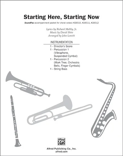 Starting Here, Starting Now: From the Musical <i>Starting Here, Starting Now</i>