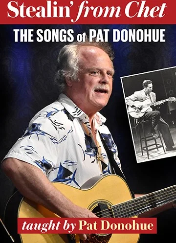 Stealin' From Chet - The Songs of Pat Donohue