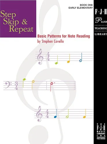 Step Skip & Repeat, Book 1<br>Basic Patterns for Note Reading