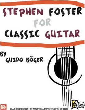 Stephen Foster For Classic Guitar