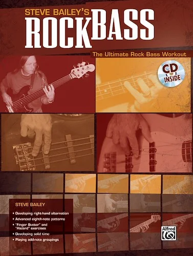 Steve Bailey's Rock Bass: The Ultimate Rock Bass Workout