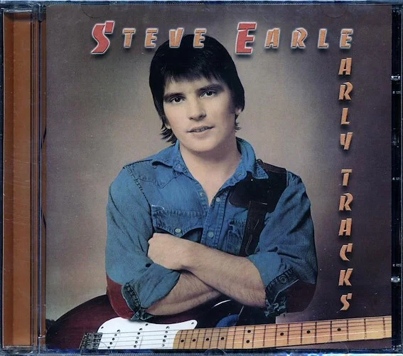 Steve Earle - Early Tracks