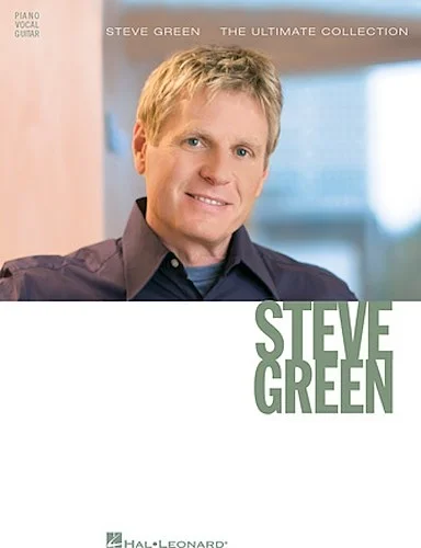 Steve Green - The Ultimate Collection