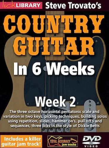Steve Trovato's Country Guitar in 6 Weeks - Week 2