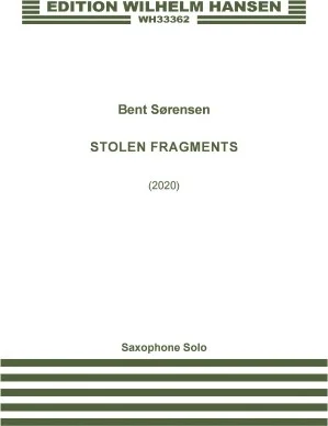 Stolen Fragments - for Alto Sax/Sopranino Sax