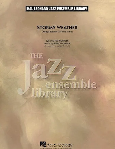 Stormy Weather (Keeps Rainin' All the Time) - (Alto Sax Feature)