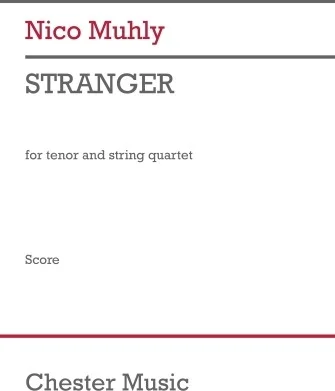 Stranger - for Tenor and String Quartet