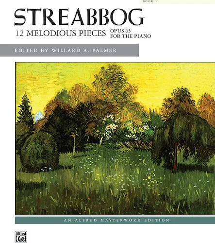 Streabbog: 12 Melodious Pieces, Book 1, Opus 63