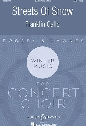 Streets of Snow - Boosey & Hawkes Contemporary Choral Series